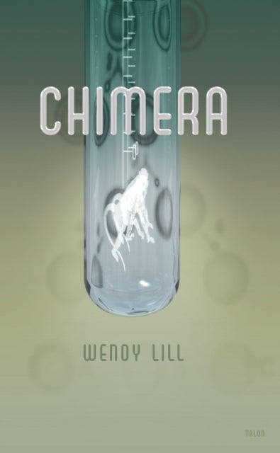 Book cover of: Chimera. By: Wendy Lill