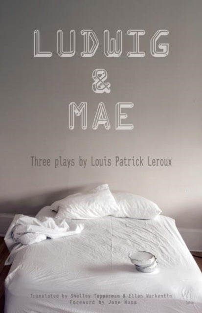 Book cover of: Ludwig & Mae. By: Patrick Leroux