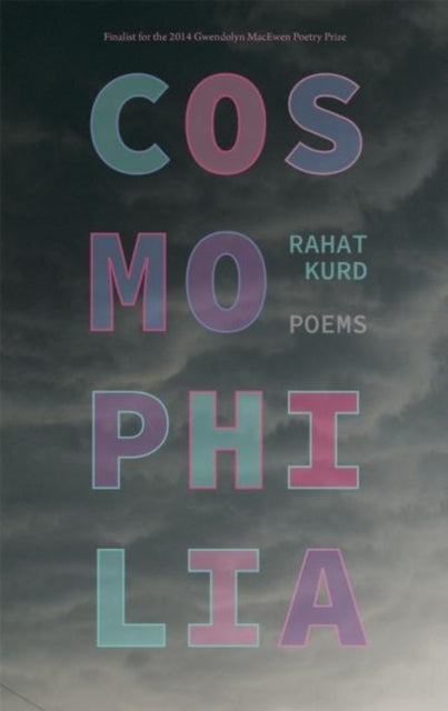 Book cover of: Cosmophilia. By: Rahat Kurd