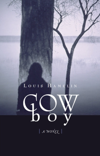 Book cover of: Cowboy. By: Louis Hamelin