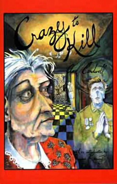Book cover of: Crazy to Kill. By: Ann Cardwell