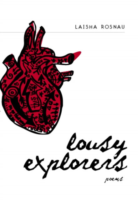 Book cover of: Lousy Explorers. By: Laisha Rosnau