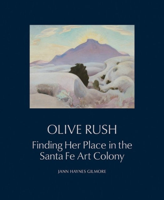 Book cover of: Olive Rush. By: Jann Haynes Gilmore