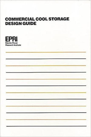 Commercial Cool Storage Design Guide