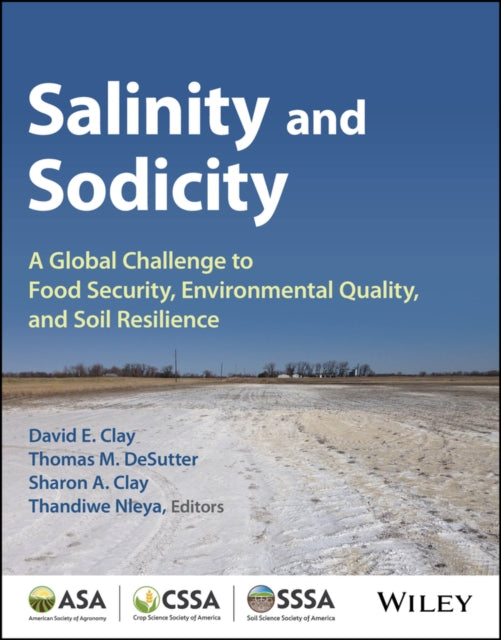 Book cover of: Salinity and Sodicity. By: Thomas M. DeSutter