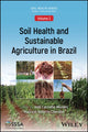 Book cover of: Soil Health and Sustainable Agriculture in Brazil. By: Ieda Mendes