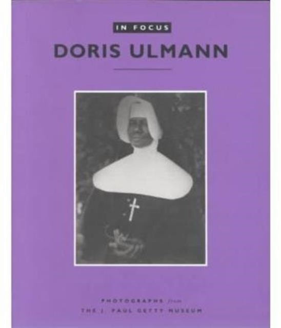 Book cover of: In Focus: Doris Ulmann – Photographs from the J. Paul Getty Museum