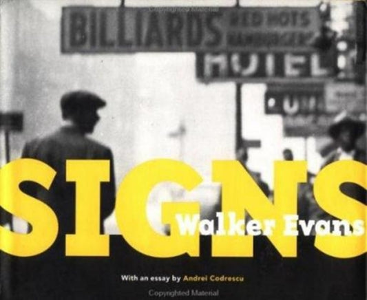 Book cover of: Walker Evans - Signs. By: Andrei Codrescu