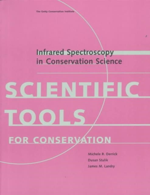 Book cover of: Infrared Spectroscopy in Conservation Science