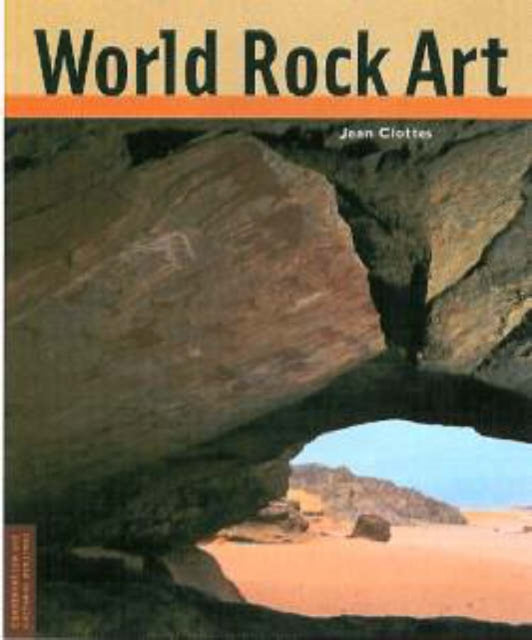 Book cover of: World Rock Art. By: Jean Clottes