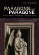 Book cover of: Paragons and Paragone – Van Eyck, Raphael, Michelangelo, Caravaggio, Bernini. By: Rudolf Preimesberger