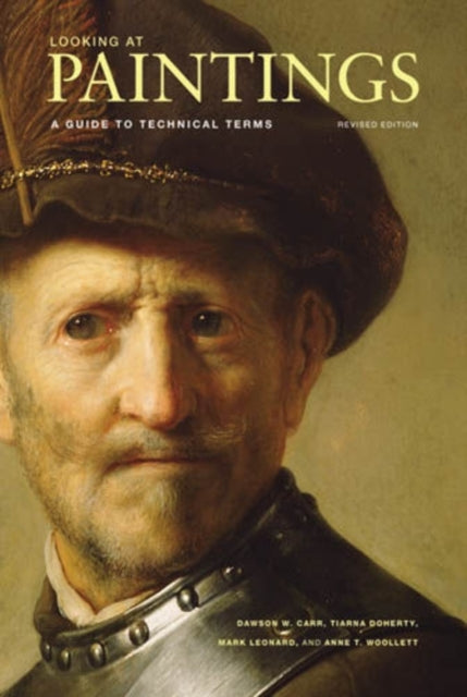 Book cover of: Looking at Paintings – A Guide to Technical Terms,  Revised Edition