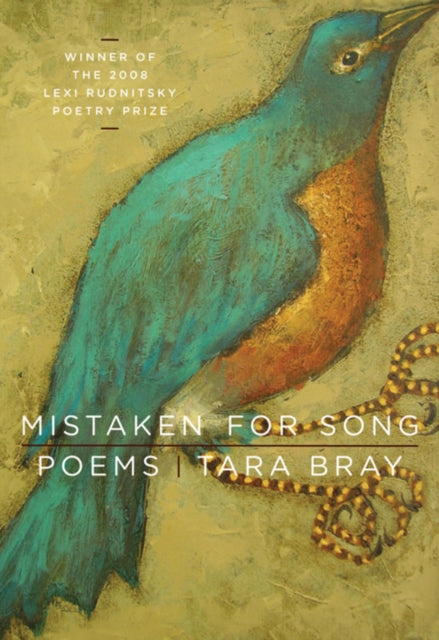 Book cover of: Mistaken for Song. By: Tara Bray