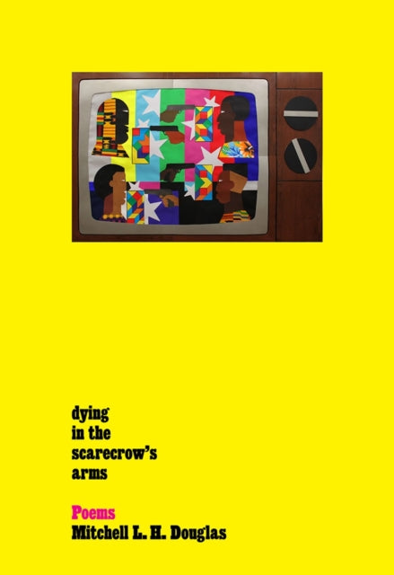 Book cover of: dying in the scarecrow's arms. By: Mitchell L. H. Douglas