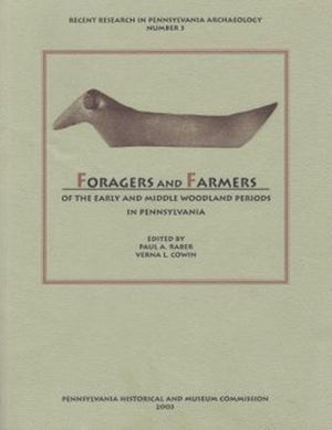 Foragers and Farmers of the Early and Middle Woodland Periods in Pennsylvania