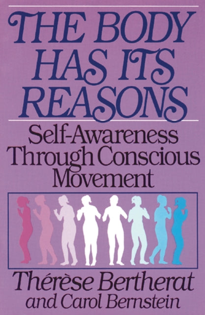 Book cover of: Body Has Its Reasons