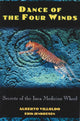 Book cover of: Dance of the Four Winds. By: Alberto Villoldo