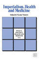Book cover of: Imperialism, Health and Medicine. By: Navarro