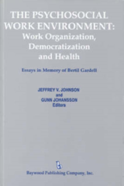 The Psychosocial Work Environment