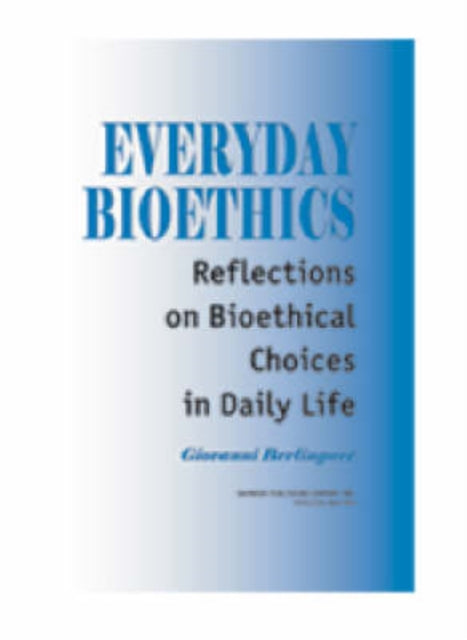 Book cover of: Everyday Bioethics. By: Giovanni Berlinguer