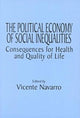 Book cover of: Political Economy of Social Inequalities. By: Vicente Navarro