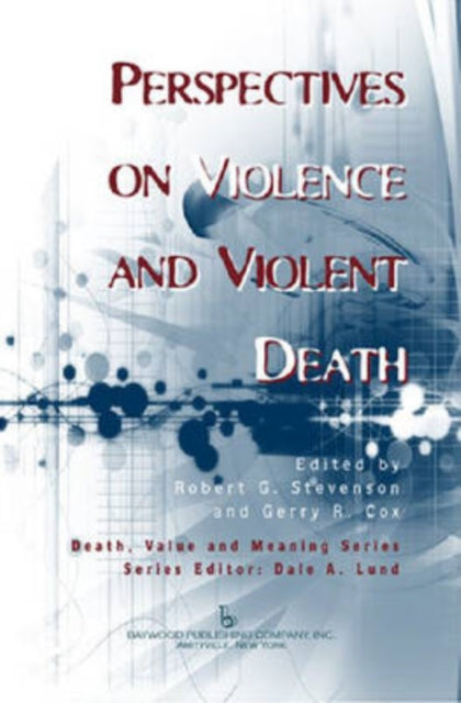 Book cover of: Perspectives on Violence and Violent Death