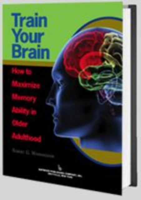 Book cover of: Train Your Brain. By: Robert G. Winningham