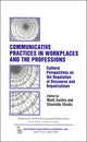 Book cover of: Communicative Practices in Workplaces and the Professions