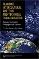 Book cover of: Teaching Intercultural Rhetoric and Technical Communication