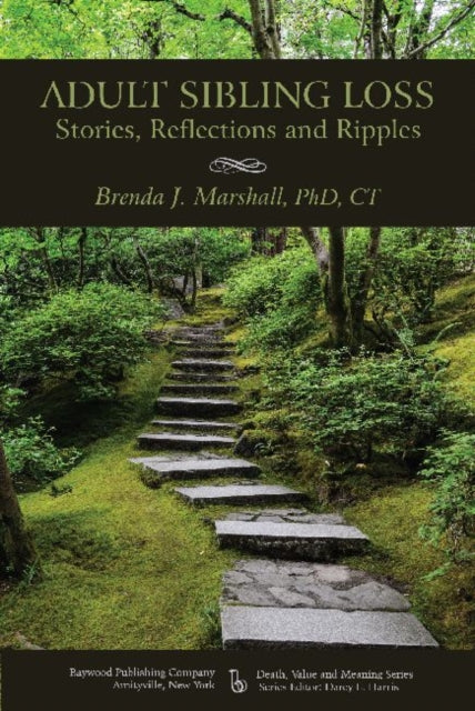 Book cover of: Adult Sibling Loss. By: Brenda J. Marshall