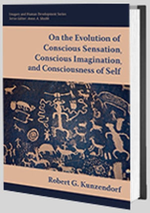 On the Evolution of Conscious Sensation, Conscious Imagination, and Consciousness of Self