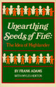 Book cover of: Unearthing Seeds of Fire