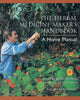 Herbal Medicine-Maker's Handbook, A Home Manual [An Herbalism Book] 9780895949905 James Green