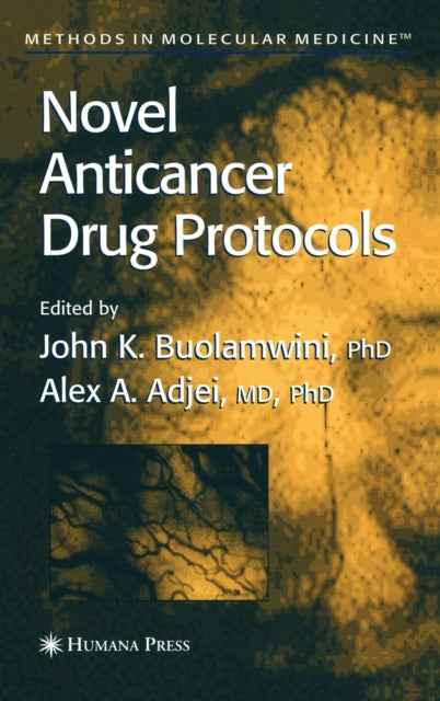Book cover of: Novel Anticancer Drug Protocols