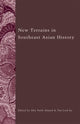 Book cover of: New Terrains in Southeast Asian History. By: Abu Talib Ahmad.
