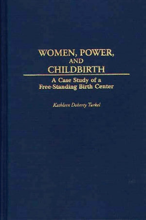 Women, Power, and Childbirth