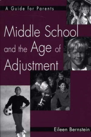 Middle School and the Age of Adjustment