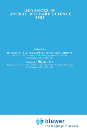 Advances in Animal Welfare Science 1985