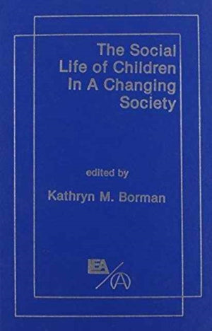Social Life of Children in a Changing Society