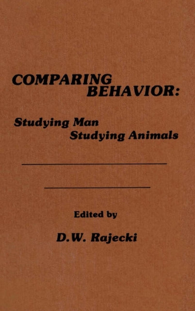 Book cover of: Comparing Behavior. By: D. W. Rajecki