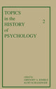 Book cover of: Topics in the History of Psychology