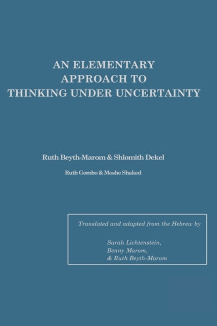 Book cover of: Elementary Approach To Thinking Under Uncertainty. By: Ruth Beyth-Marom