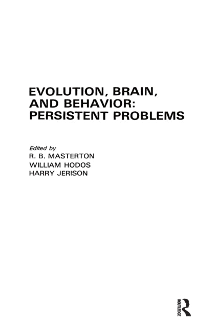 Book cover of: Evolution, Brain, and Behavior