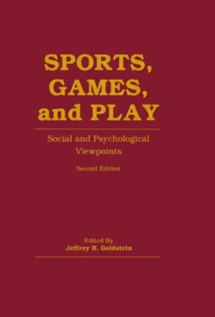 Book cover of: Sports, Games, and Play. By: Jeffrey H. Goldstein