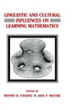 Book cover of: Linguistic and Cultural Influences on Learning Mathematics