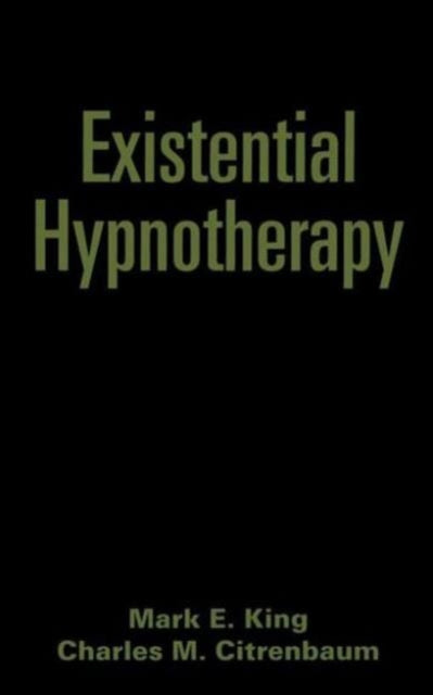 Book cover of: Existential Hypnotherapy