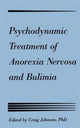 Book cover of: Psychodynamic Treatment of Anorexia Nervosa and Bulimia