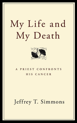 My Life and My Death