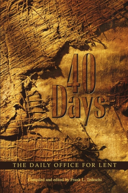 Book cover of: 40 Days. By: Frank P. Tedeschi