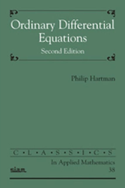 Book cover of: Ordinary Differential Equations. By: Philip Hartman